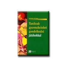 JAM AUDIO Tanitsuk gyermekeinket gondolkodni játékokkal tankönyv