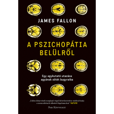James Fallon - A pszichopátia belülről egyéb könyv