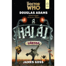 James Goss, Douglas Adams A halál városa (BK24-140303) irodalom
