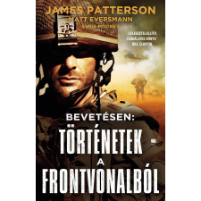 James Patterson - Bevetésen: Történetek a frontvonalból regény