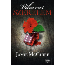 Jamie McGuire MCGUIRE, JAMIE - VIHAROS SZERELEM gyermek- és ifjúsági könyv