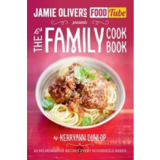 Jamie's Food Tube: The Family Cookbook – Kerryann Dunlop idegen nyelvű könyv