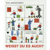 Janikovszky Éva WEISST DU ES AUCH? (TE IS TUDOD? -NÉMET)