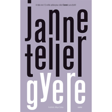 Janne Teller Gyere (BK24-201716) regény