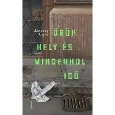 Jánossy Lajos - Örök hely és mindenhol idő egyéb könyv
