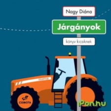  Járgányok - könyv kicsiknek gyermek- és ifjúsági könyv