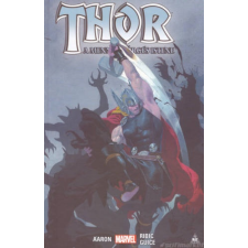 Jason Aaron Thor: A mennydörgés istene 1. [Thor képregény] regény