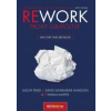 Jason Fried; David Heinemeier Hansson Rework