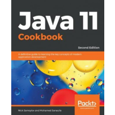  Java 11 Cookbook – Nick Samoylov,Mohamed Sanaulla idegen nyelvű könyv