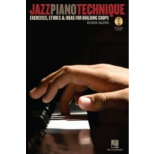  Jazz Piano Technique – John Valerio idegen nyelvű könyv