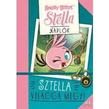 JCS Média Kft. Angry Birds Stella Naplók - Sztella világgá megy! gyermek- és ifjúsági könyv