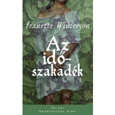 Jeanette Winterson WINTERSON, JEANETTE - AZ IDÕSZAKADÉK irodalom