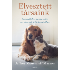 Jeffrey M. Masson Elvesztett társaink (BK24-193664) életmód, egészség