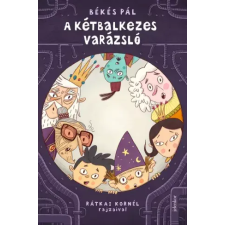 Jelenkor A kétbalkezes varázsló gyermekkönyvek