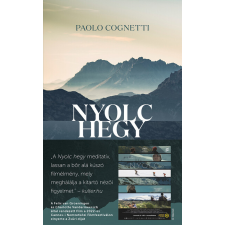 JELENKOR KIADÓ KFT Nyolc hegy (új kiadás) irodalom