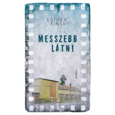 Jelenkor Kiadó Messzebb látni regény