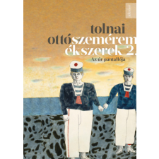 Jelenkor Kiadó Szeméremékszerek 2. - Az úr pantallója regény