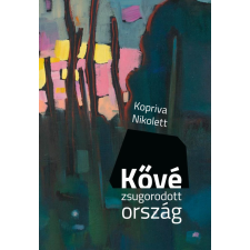 Jelenkor Kővé zsugorodott ország egyéb könyv