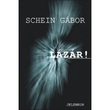 Jelenkor Lázár! szépirodalom