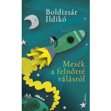 Jelenkor Mesék a felnőtté válásról gyermek- és ifjúsági könyv