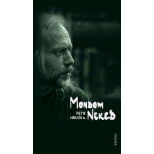 Jelenkor Mondom neked irodalom