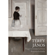 Jelenkor Nagy tervekkel jöttem Rosmersholmba szépirodalom
