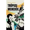 Jelenkor Trópusi menedék