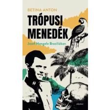 Jelenkor Trópusi menedék egyéb e-könyv
