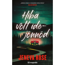 Jeneva Rose - Hiba volt idejönnöd regény