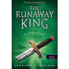 Jennifer A. Nielsen NIELSEN, JENNIFER A. - THE RUNAWAY KING - FÛZÖTT - A SZÖKÖTT KIRÁLY irodalom