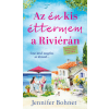 Jennifer Bohnet - Az én kis éttermem a Riviérán - Romantikus gasztroregény tele francia ízzel