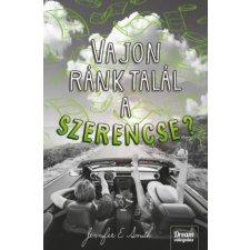 Jennifer E. Smith - Vajon ránk talál a szerencse? regény