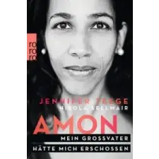  Jennifer Teege,Nikola Sellmair - Amon – Jennifer Teege,Nikola Sellmair idegen nyelvű könyv