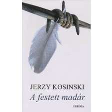 Jerzy Kosinski A FESTETT MADÁR regény
