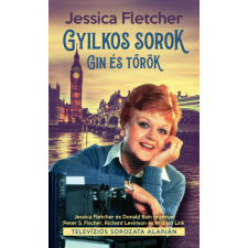 Jessica Fletcher - Gyilkos sorok - Gin és tőrök regény