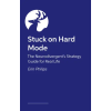 JESSICA KINGSLEY PUBLISHERS Stuck on Hard Mode | Erin Phillips