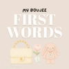 Jessica Patton My Boujee First Words | Jessica Patton