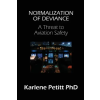Jet Star Publishing Normalization of Deviance | Petitt Karlene Petitt