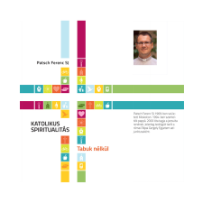 Jezsuita Katolikus Spiritualitás - Tabuk nélkül vallás