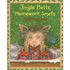  Jingle Bells Homework Smells – Diane de Groat,Diane de Groat idegen nyelvű könyv