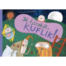  Jó éjszakát, kuflik! (2. kiadás) gyermek- és ifjúsági könyv