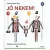 - JÓ NEKEM!