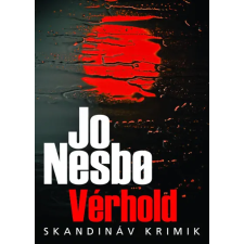 Jo Nesbø - Vérhold - Harry Hole 13. regény