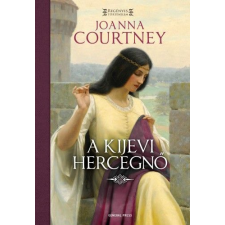 Joanna Courtney - A kijevi hercegnő - Hódítók asszonyai 2. egyéb könyv