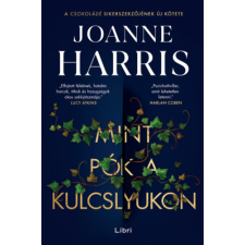 Joanne Harris - Mint pók a kulcslyukon egyéb könyv