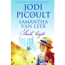 Jodi Picoult, Samantha van Leer PICOULT, JODI - VAN LEER, SAMANTHA - SOROK KÖZÖTT gyermek- és ifjúsági könyv