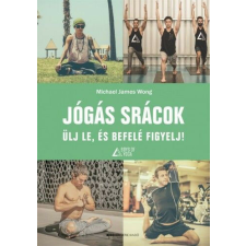 Jógás srácok életmód, egészség