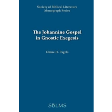  Johannine Gospel in Gnostic Exegesis – Elaine Pagels idegen nyelvű könyv