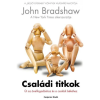  John Bradshaw - Családi titkok