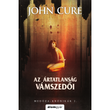 John Cure - Az ártatlanság vámszedői egyéb könyv